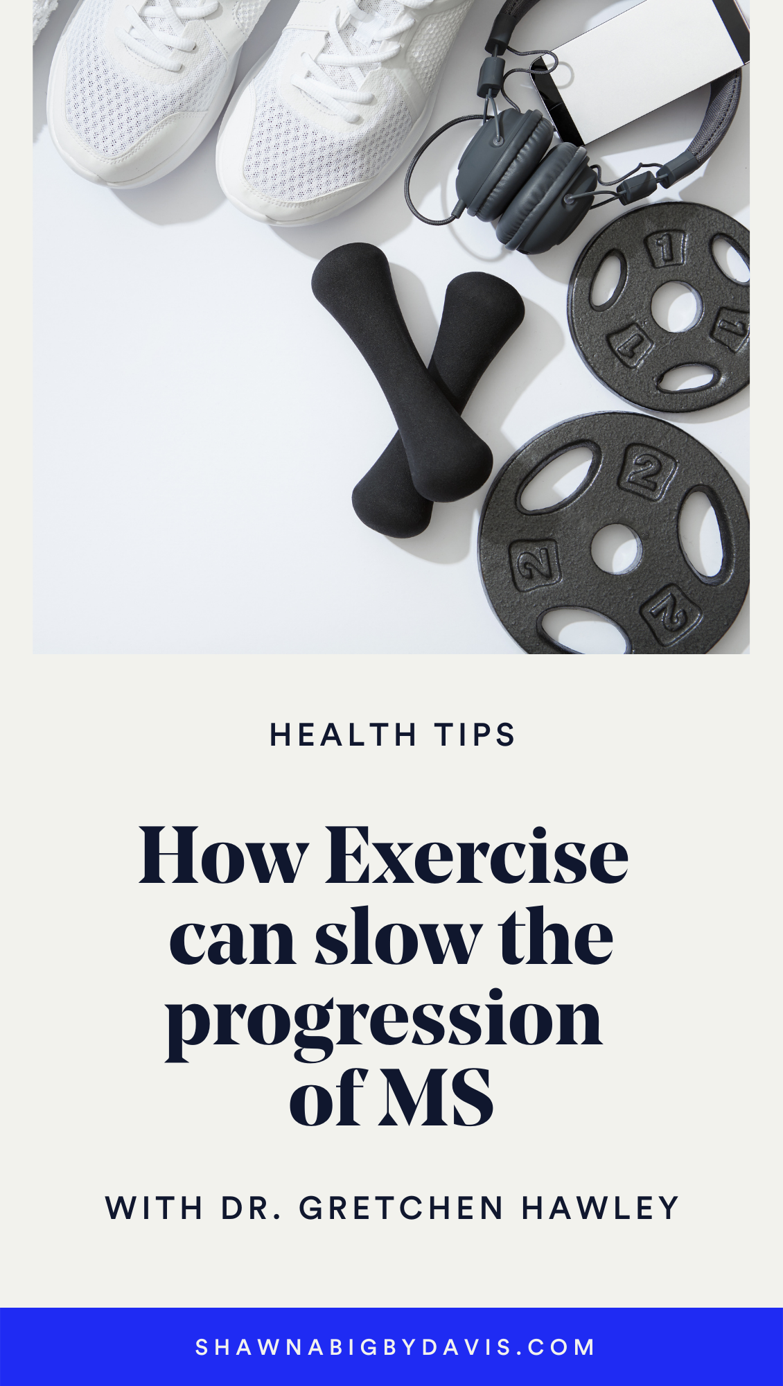 Are you exercising wrong? MS Doctor shares techniques - Shawna Bigby Davis