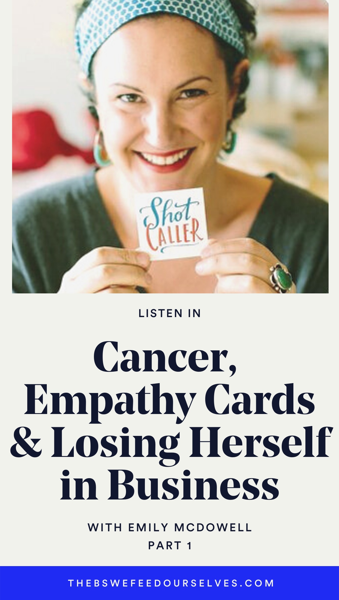 Cancer, Empathy Cards & Losing Herself in Business with Emily McDowell