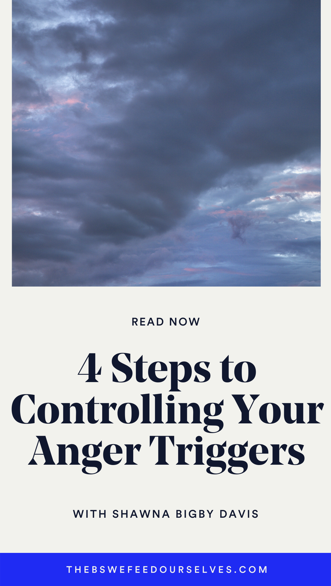 4 Steps To Controlling Your Anger Triggers Shawna Bigby Davis 